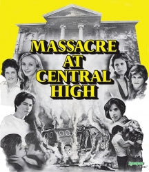 MASSACRE AT CENTRAL HIGH [BLU-RAY]