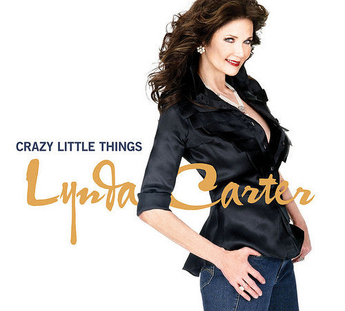 CARTER, LYNDA  - CRAZY LITTLE THINGS