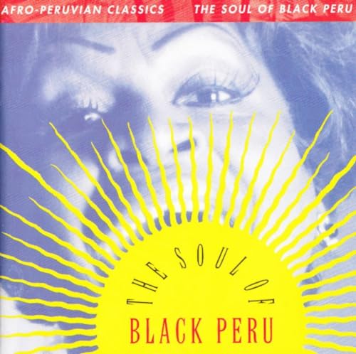 VARIOUS  - AFRO-PERUVIAN CLASSICS