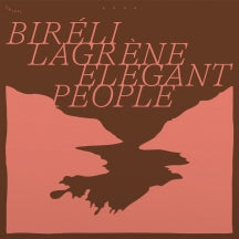 BIR├®LI LAGR├¿NE - ELEGANT PEOPLE [CD]