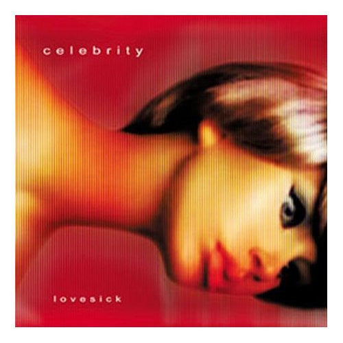 CELEBRITY  - LOVESICK