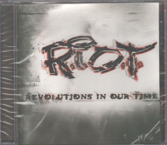 RIOT  - REVOLUTIONS IN OUR TIME