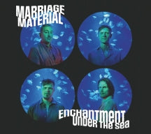 MARRIAGE MATERIAL - ENCHANTMENT UNDER THE SEA [LP]