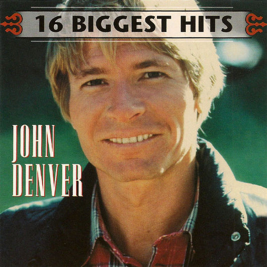 DENVER, JOHN  - 16 BIGGEST HITS