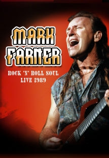 MARK FARNER - ROCK 'N ROLL SOUL: LIVE, AUGUST 20, 1989 [DVD]