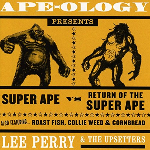 PERRY, LEE & THE UPSETTERS - APE-OLOGY PRESENTS SUPER APE