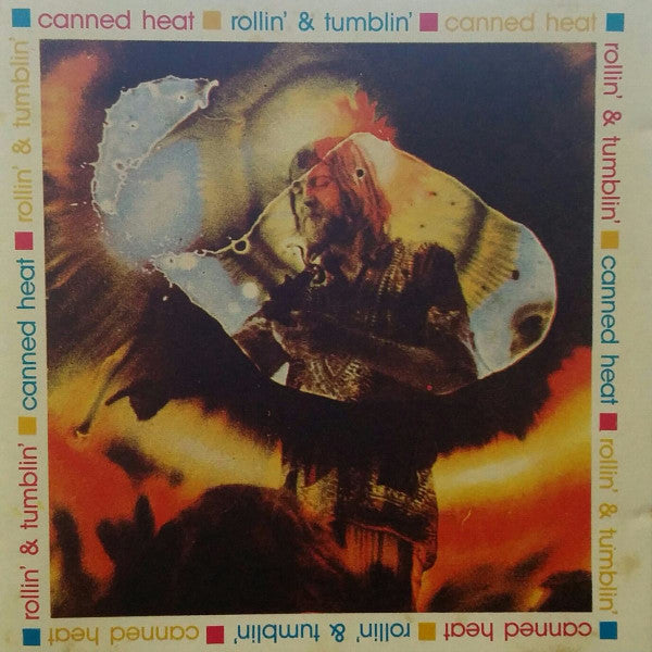CANNED HEAT  - ROLLIN' & TUMBLING