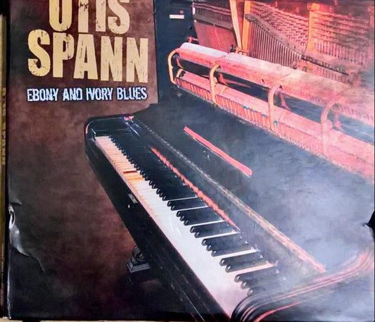 SPANN, OTIS  - EBONY & IVORY BLUES