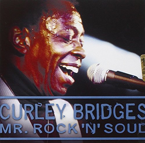 BRIDGES, CURLEY - MR. ROCK & SOUL
