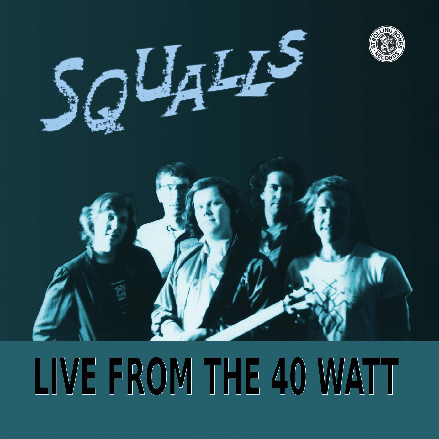 SQUALLS - LIVE FROM THE 40 WATT (TURQUOISE VINYL)