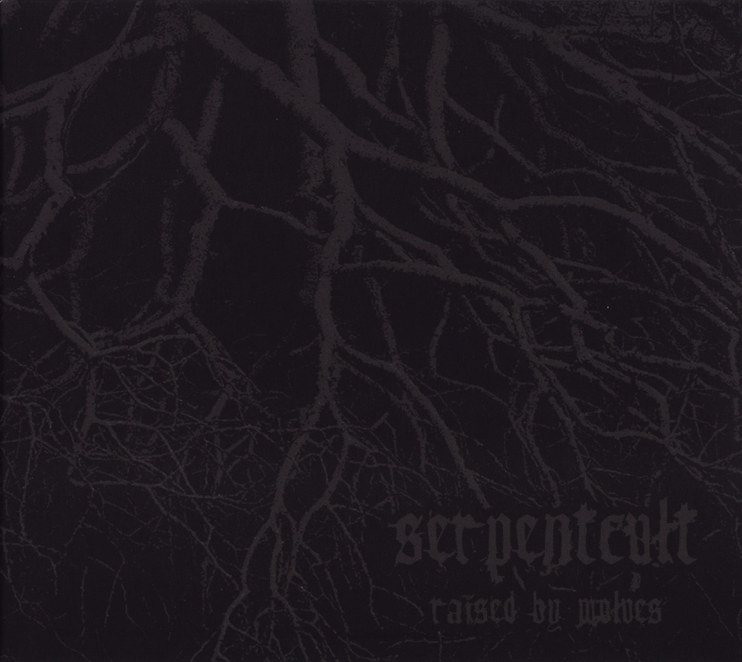 SERPENTCULT  - RAISED BY WOLVES