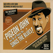 PIGEON JOHN - SINGS THE BLUES! [CD]