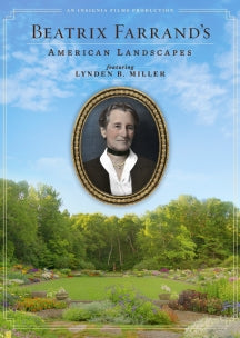 BEATRIX FARRAND'S AMERICAN LANDSCAPES [DVD]