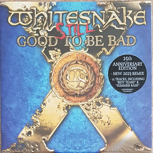 WHITESNAKE  - STILL...GOOD TO BE BAD