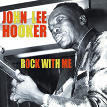 JOHN LEE HOOKER - ROCK WITH ME [CD]
