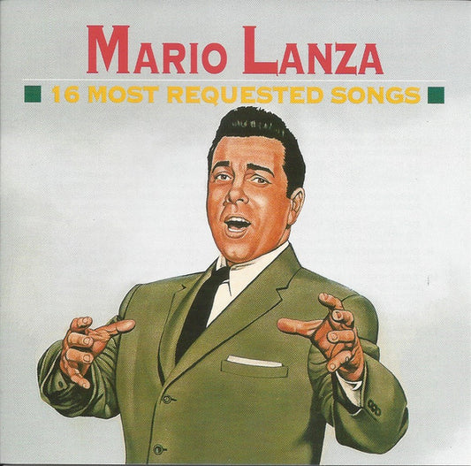 LANZA, MARIO  - 16 MOST REQUESTED SONGS