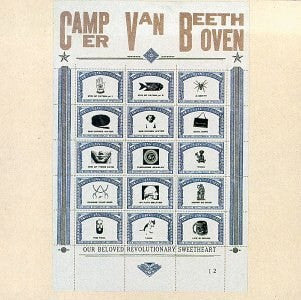 CAMPER VAN BEETHOVEN  - OUR BELOVED REVOLUTIONARY (REISSUE)