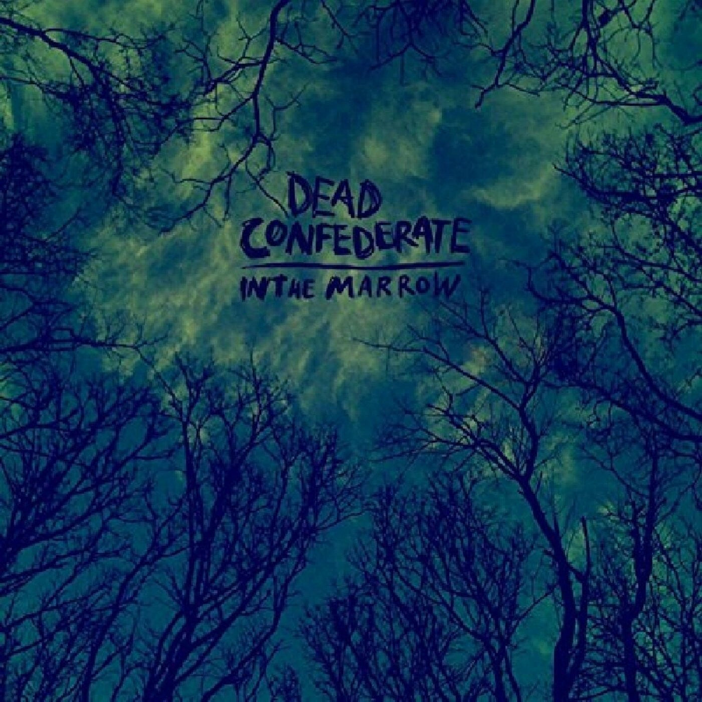 DEAD CONFEDERATE - IN THE MARROW