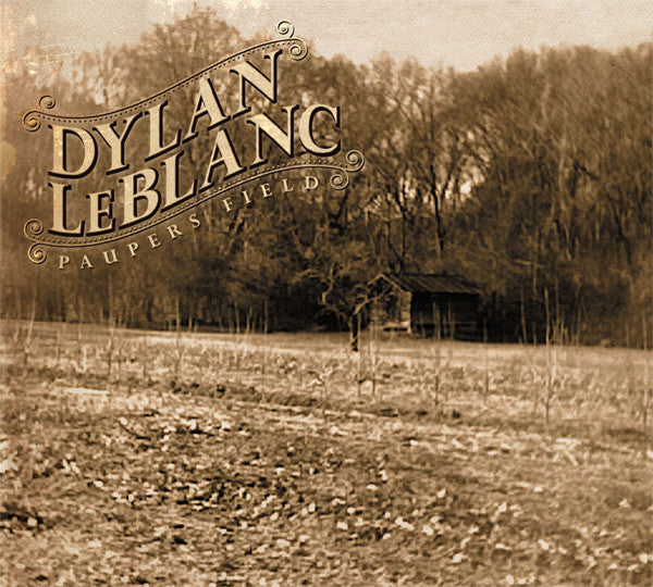 LEBLANC, DYLAN  - PAUPER'S FIELD