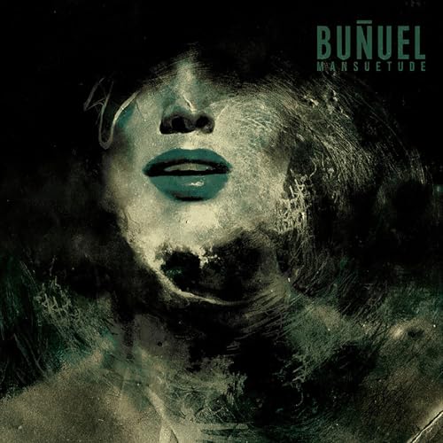 BUñUEL - MANSUETUDE (DELUXE EDITION, HARD SMOKED VINYL VINYL)