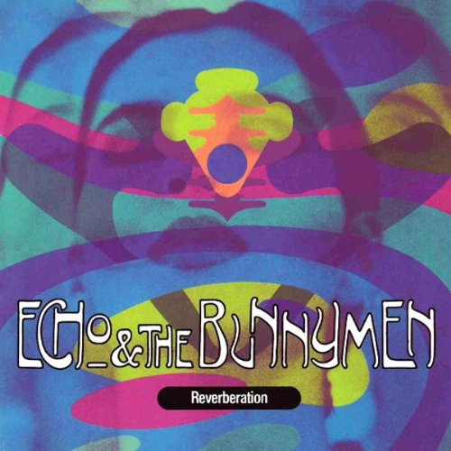 ECHO & THE BUNNYMEN  - REVERBERATION