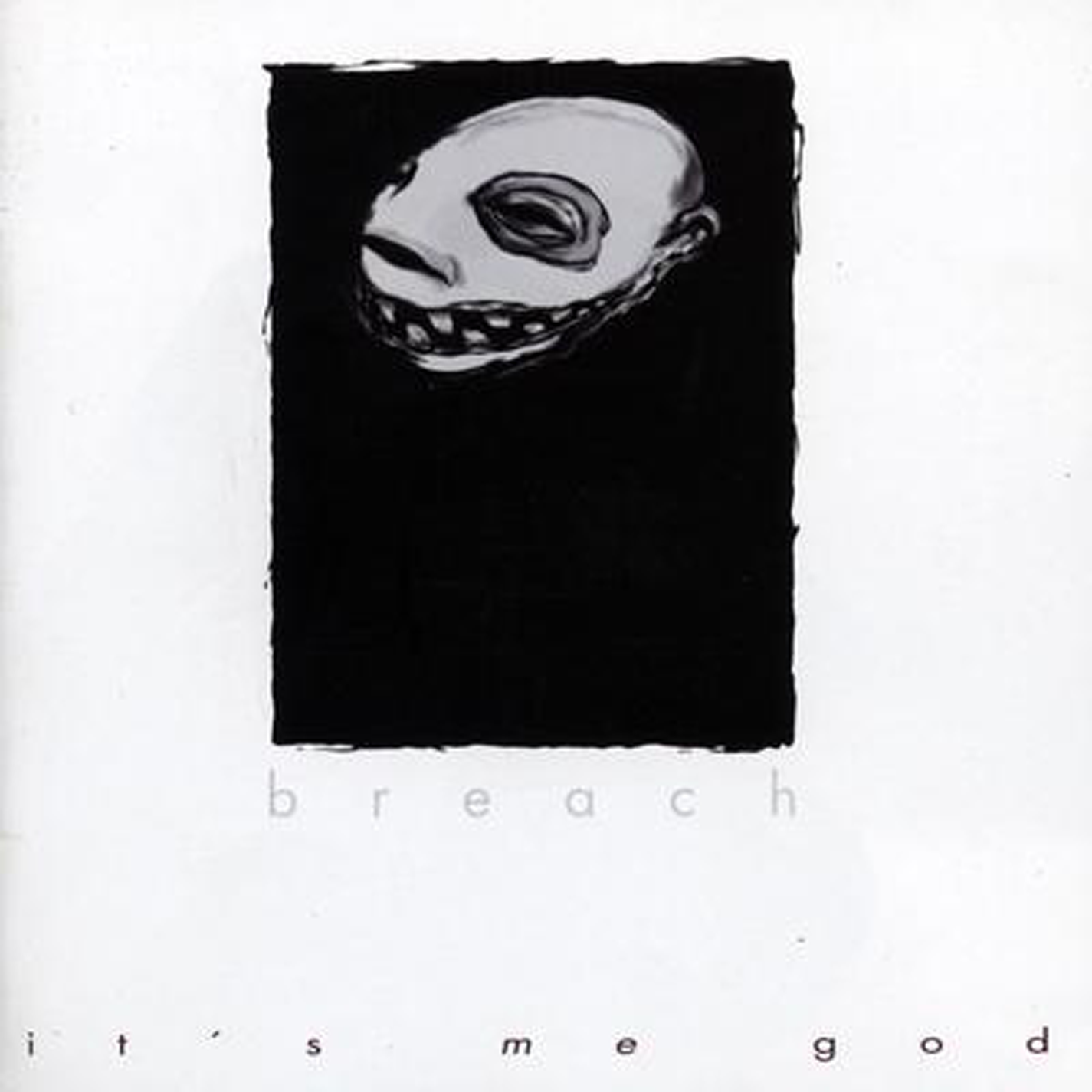 BREACH  - IT'S ME GOD