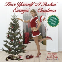 KID ROYALE & THE LUCKY STIFFS - HAVE YOURSELF A ROCKIN', SWINGIN' CHRISTMAS [CD]