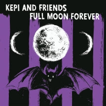 KEPI GHOULIE - FULL MOON FOREVER [CD]