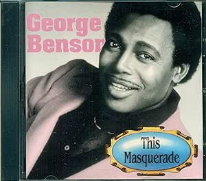 BENSON, GEORGE  - THIS MASQUERADE