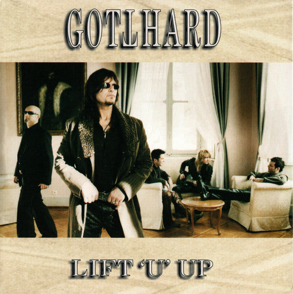 GOTTHARD  - LIFT 'U' UP