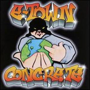 E.TOWN CONCRETE  - F*%K THE WORLD
