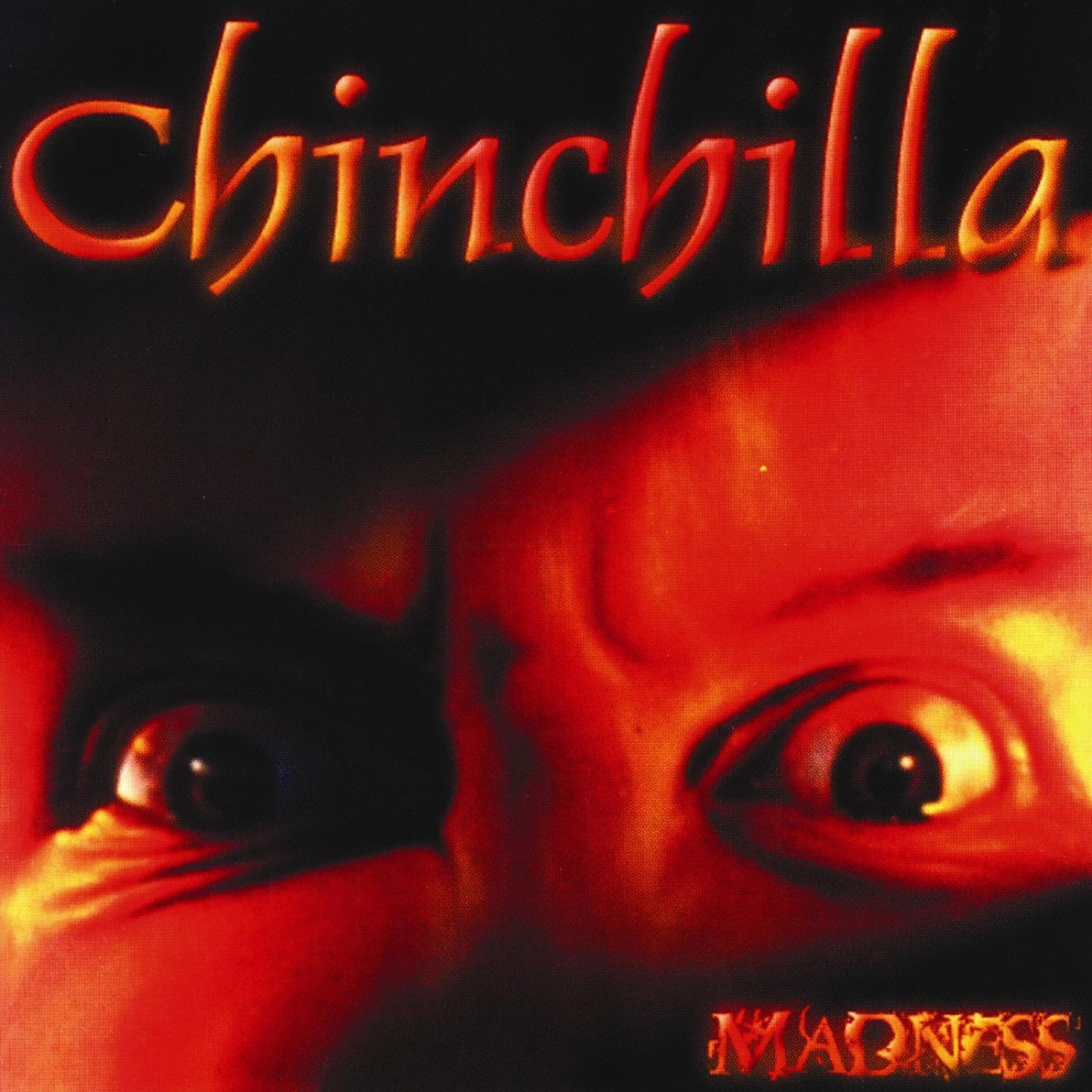CHINCHILLA  - MADNESS