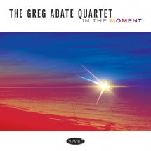 GREG ABATE & BILL O'CONNELL & HARVIE S & STEVE JOHNS - IN THE MOMENT [CD]