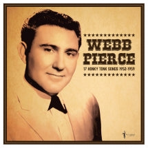 WEBB PIERCE - 17 HONKY TONK SONGS [LP]