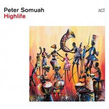 PETER SOMUAH - HIGHLIFE (DIGIPACK) [CD]