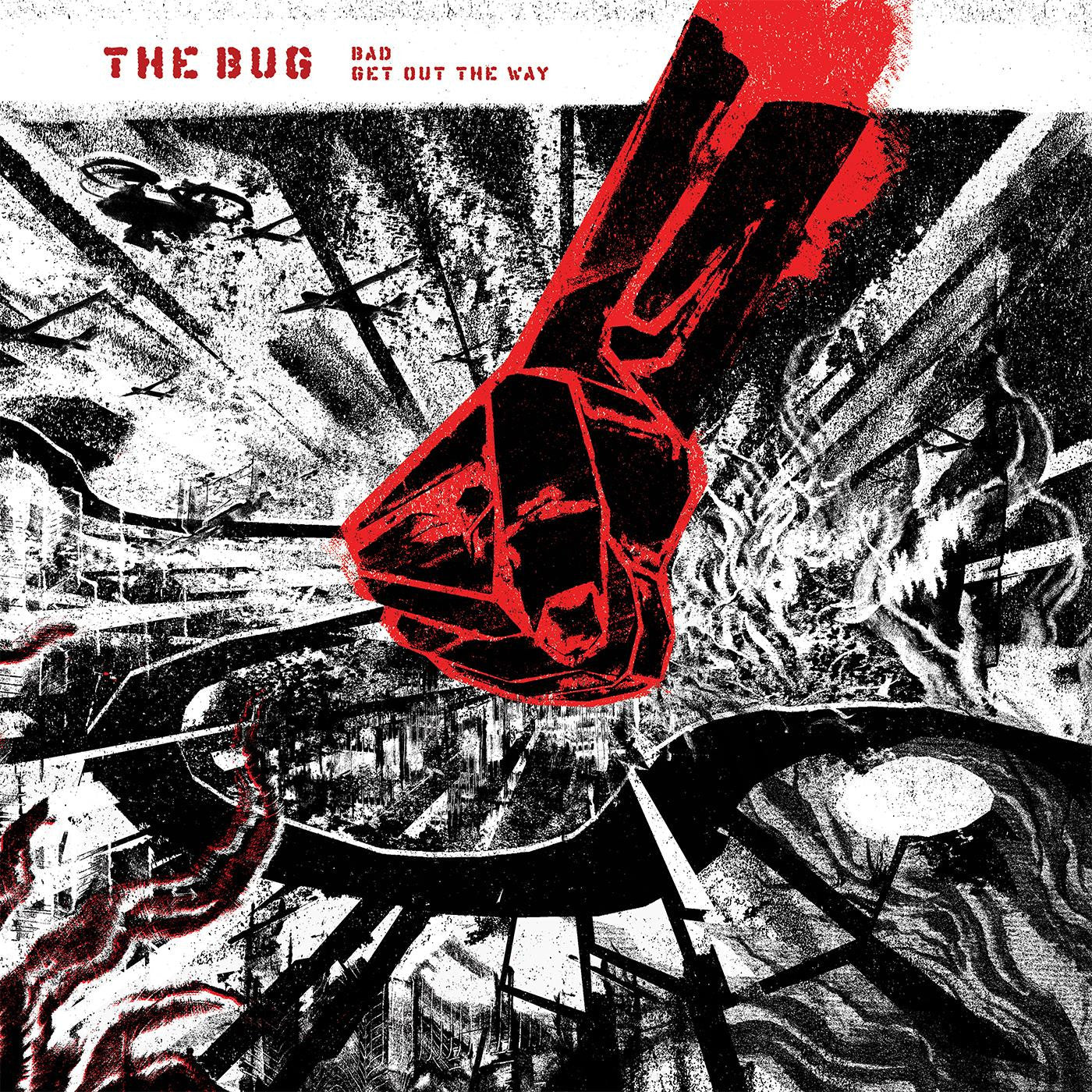 BUG, THE - BAD / GET OUT THE WAY