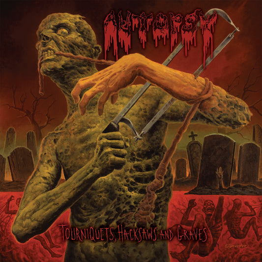 AUTOPSY  - TOURNIQUETS, HACKSAWS