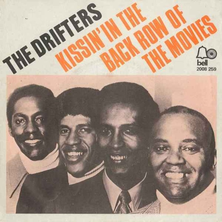 DRIFTERS  - KISSIN' IN THE BACK ROW