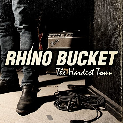 RHINO BUCKET - THE HARDEST TOWN (CD)
