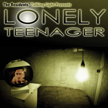 THE RESIDENTS - LONELY TEENAGER [CD]