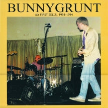 BUNNYGRUNT - MY FIRST BELLS 1993-1994 [LP]