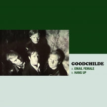 GOODCHILDE - EMAIL FEMALE/HANG UP [7 INCH]