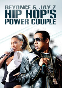 HIP HOP'S POWER COUPLE: JAY Z & BEYONCE [DVD]