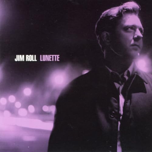 ROLL, JIM - LUNETTE