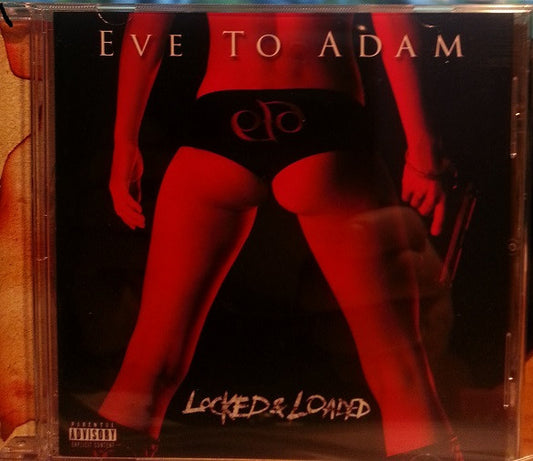 EVE TO ADAM  - LOCKED & LOADED