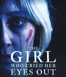 THE GIRL WHO CRIED HER EYES OUT [BLU-RAY]