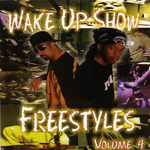 SWAY & KING TECH  - WAKE UP SHOW-FREESTYLES VOL. 4