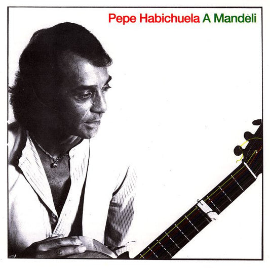 HABICHUELA, PEPE  - A MANDELI