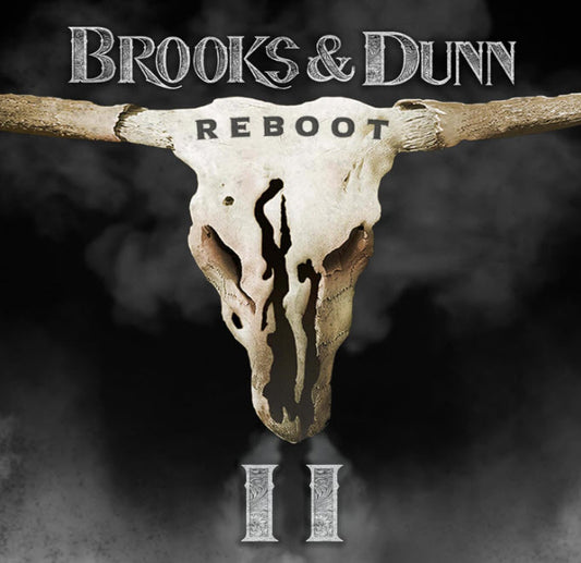 BROOKS & DUNN  - REBOOT II