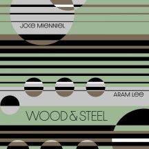 JOCE MIENNIEL & ARAM LEE - WOOD & STEEL [CD]